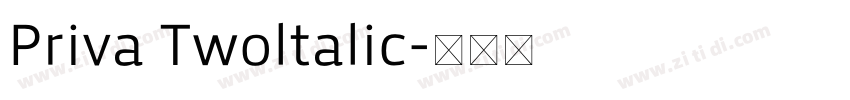 Priva Twoltalic字体转换